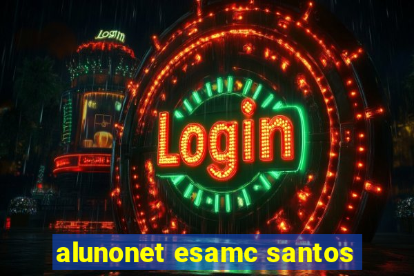 alunonet esamc santos